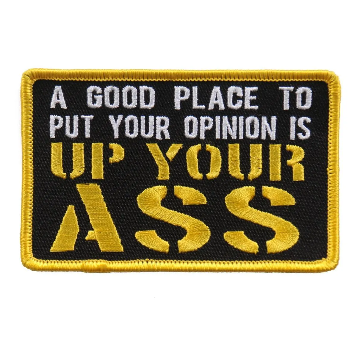 Hot Leathers Up Your Ass 4"X 3" Patch