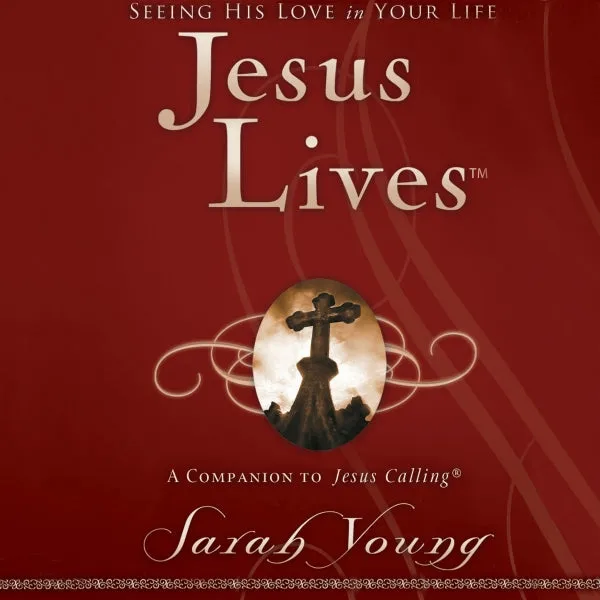 Jesus Lives, with Full Scriptures: Seeing His Love in Your Life (A 180-Day Devotional) - Audiobook (Unabridged)
